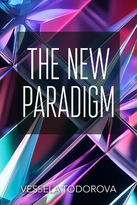 The New Paradigm - Vessela Todorova - cover