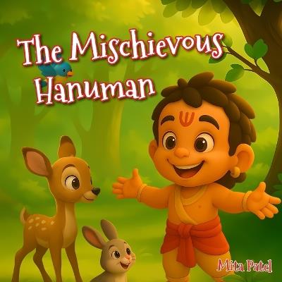 The Mischievous Hanuman - Mita Patel - cover
