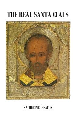 The Real Santa Claus - Katherine Beaton - cover
