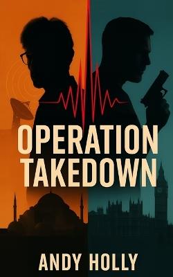 Operation Takedown - Andy Holly - cover