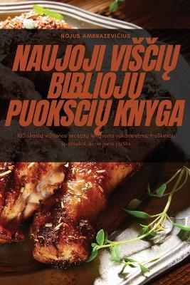 Naujoji Vis&#268;i&#370; Biblioj&#370; Puoks&#268;i&#370; Knyga - Nojus Ambrazevi&#269,ius - cover
