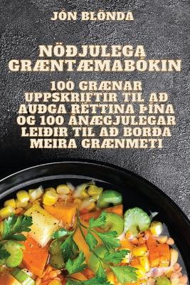 Nöðjulega GrÆntÆmabókin - Jón Blönda - cover