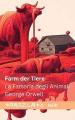 Farm der Tiere / La Fattoria degli Animali: Tranzlaty Deutsch Italiano