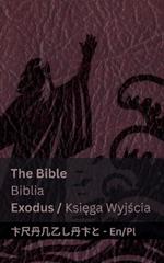 The Bible (Exodus) / Biblia (Ksiega Wyjscia): Tranzlaty English Polsku