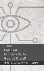 1984 (Part One / Primeira Parte): Tranzlaty English Portugu?s