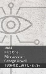 1984 (Part One / F?rsta Delen): Tranzlaty English Svenska