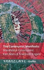 The Communist Manifesto / Manifestul Communist: Tranzlaty English Româna