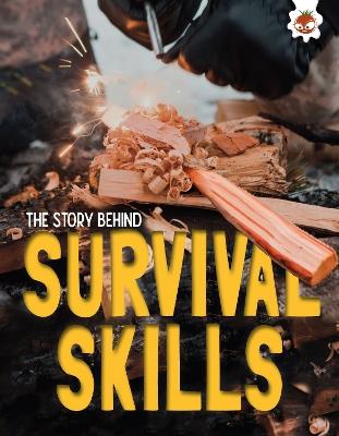The Story Behind: Survival Skills - Paul Robinson - cover