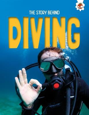 The Story Behind: Diving - Paul Robinson - cover