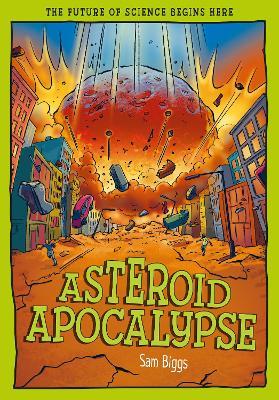 Asteroid Apocalypse: Defending our Planet Against Space Threats - James Doyle - cover