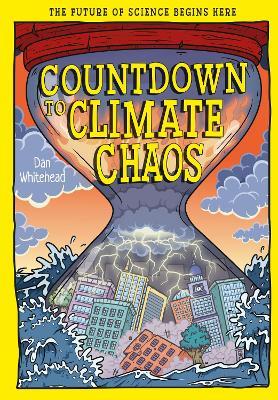 Countdown to Climate Chaos - Dan Whitehead - cover
