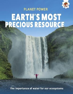 Earth's Most Precious Resource: The importance of water for our ecosystem - Rex Luther - cover
