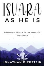 Devotional Theism in the Patañjala Yogasastra