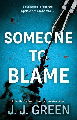 Someone To Blame - J. J. Green - cover