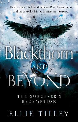 Blackthorn and Beyond: The Sorcerer's Redemption - Ellie Tilley - cover