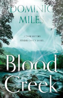 Blood Creek - Dominic Miles - cover