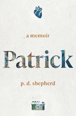 Patrick - P. D. Shepherd - cover