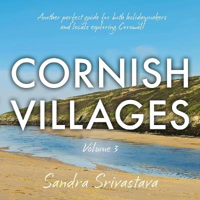 Cornish Villages Volume 3 - Sandra Srivastava - cover