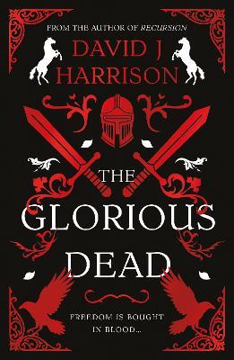 The Glorious Dead - David J Harrison - cover