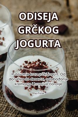 Odiseja GrCkog Jogurta - Maja Tomic - cover