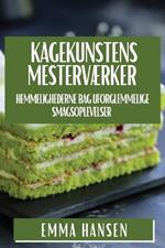 Kagekunstens Mesterværker: Hemmelighederne bag Uforglemmelige Smagsoplevelser