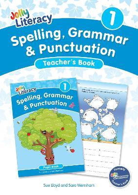 Spelling, Grammar & Punctuation Teacher’s Book 1: In Precursive Letters (British English edition) - Sue Lloyd,Sara Wernham - cover
