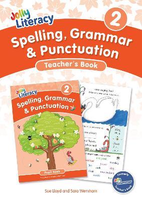 Spelling, Grammar & Punctuation Teacher’s Book 2: In Precursive Letters (British English edition) - Sue Lloyd,Sara Wernham - cover