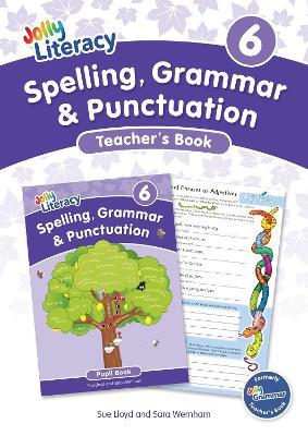 Spelling, Grammar & Punctuation Teacher’s Book 6: In Precursive Letters (British English edition) - Sue Lloyd,Sara Wernham - cover