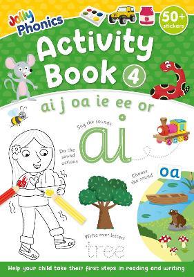 Jolly Phonics Activity Book 4: in Precursive Letters (British English edition) - Sara Wernham,Sue Lloyd - cover