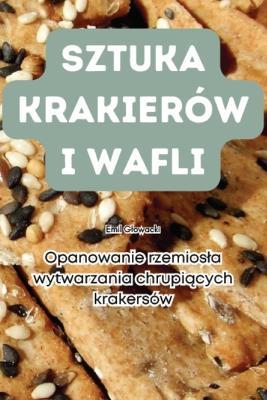 Sztuka Krakierów I Wafli - Emil Glowacki - cover