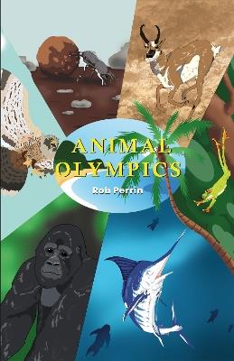 Animal Olympics - Rob Perrin - cover