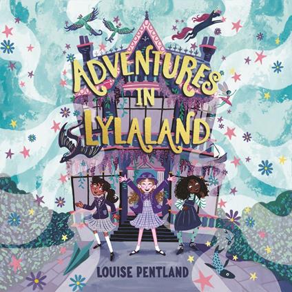 Adventures in Lylaland