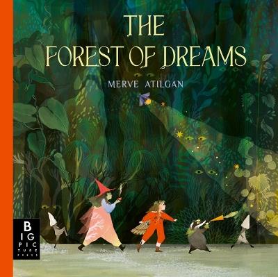 The Forest of Dreams: A beautifully illustrated folktale adventure that sparks imagination and wonder — perfect for bedtime - Merve Atilgan - cover