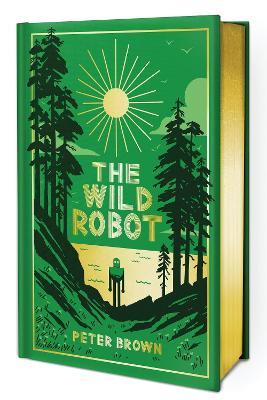 The Wild Robot: The deluxe full-colour collector's edition - Peter Brown - cover