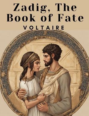 Zadig, The Book of Fate - Voltaire - cover