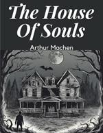 The House Of Souls