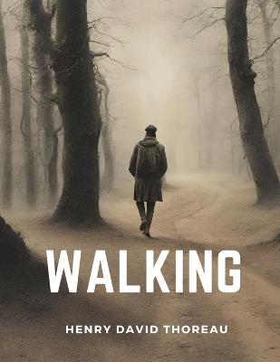 Walking - Henry David Thoreau - cover