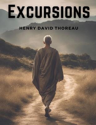 Excursions - Henry David Thoreau - cover
