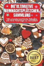 Die Ultimative Weihnachtsplätzchen-Sammlung