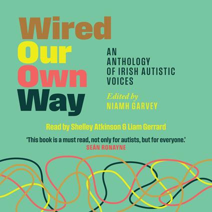 Wired Our Own Way