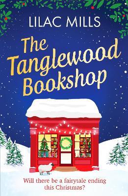 The Tanglewood Bookshop: A fun, festive cosy romance - Lilac Mills - cover