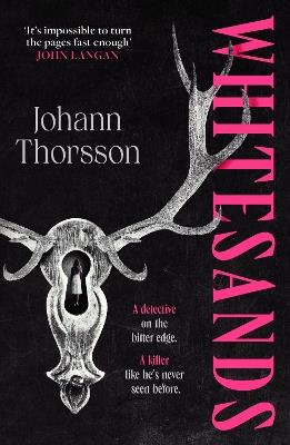 Whitesands: A chilling and compelling supernatural crime novel - Johann Thorsson - cover