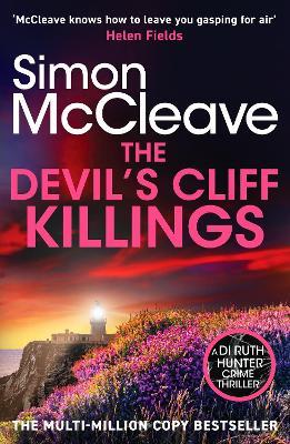 The Devil's Cliff Killings: An unputdownable Welsh police procedural from the multi-million bestselling author - Simon McCleave - cover