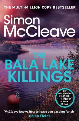 The Bala Lake Killings: A Snowdonia Murder Mystery - Simon McCleave - cover