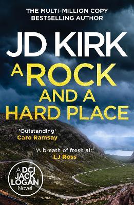 A Rock and a Hard Place - JD Kirk - cover