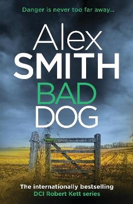 Bad Dog - Alex Smith - cover