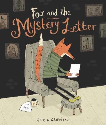 Fox and the Mystery Letter - Alex G Griffiths - cover