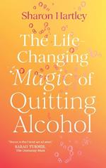 The Life-Changing Magic of Quitting Alcohol