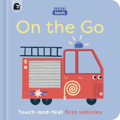MiniTouch: On the Go: Touch-and-feel first vehicles - Happy Yak - cover