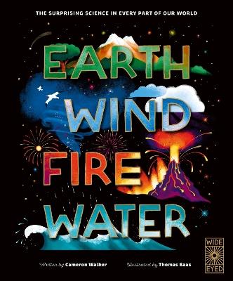 Earth, Wind, Fire, Water: A Journey Through the World - Cameron Walker - cover